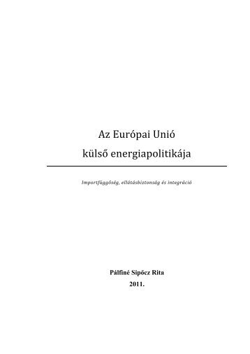 Az Európai Unió külső energiapolitikája - Budapesti Corvinus Egyetem