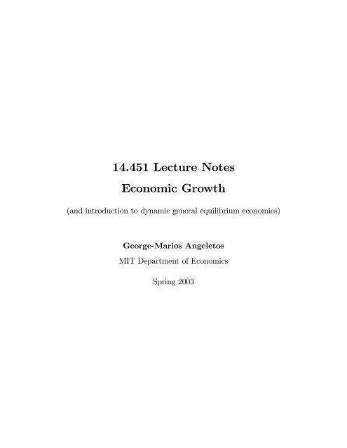 14.451 Lecture Notes Economic Growth