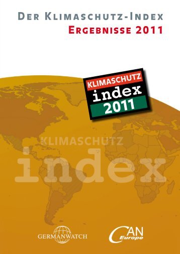 Der Klimaschutz-Index. Ergebnisse 2011 - Germanwatch