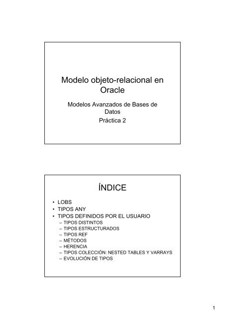 Modelo objeto-relacional en Oracle ÍNDICE