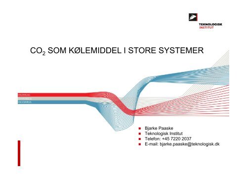 CO2 som kølemiddel i store systemer - DBDH