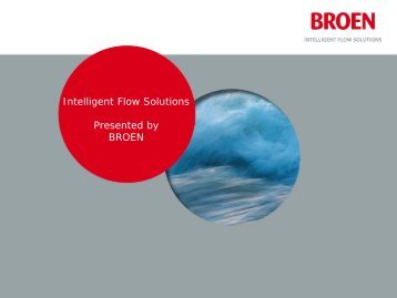 Intelligent Flow Solutions Presented by BROEN - DBDH