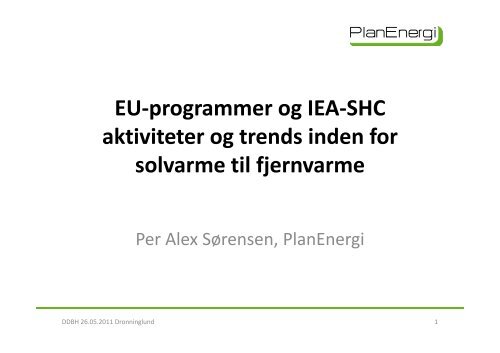 EU-programmer og trends inden for solvarme og fjernvarme - DBDH