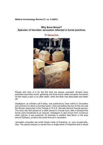 Why Bone Boxes? Splendor of Herodian Jerusalem reflected in ...