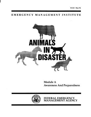 Animals in Disasters, Module A - Emergency Management Institute ...