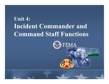 Unit 4: Incident Commander and Command Staff Functions