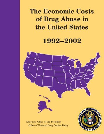 The Economic Costs of Drug Abuse in the United States: 1992–2002