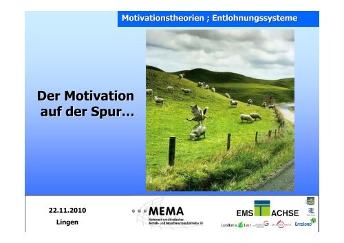 Motivation Präsentation Vogler, 22.11.2010.2010 - Ems-Achse