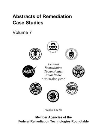 Abstracts of Remediation Case Studies, Volume 7 - Federal ...