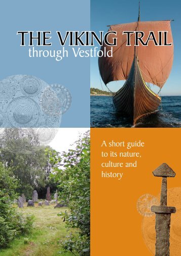 the Viking Trail - Kulturarv