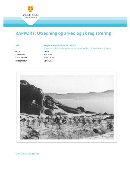 RAPPORT: Utredning og arkeologisk registrering - Kulturarv