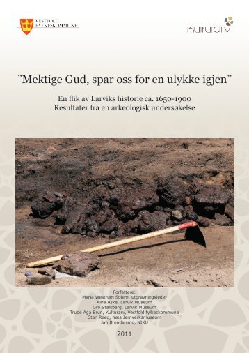 Mektige Gud, spar oss for en ulykke igjen” - Kulturarv