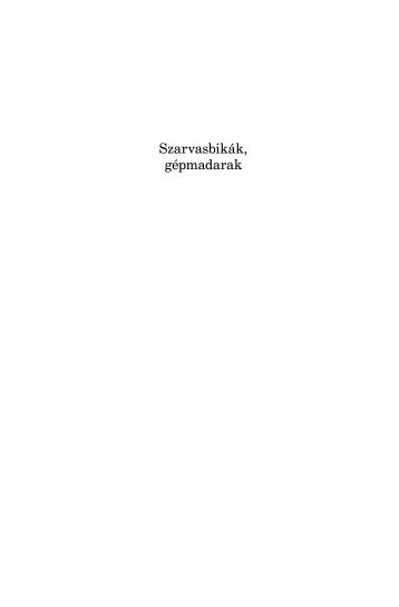 Szarvasbikák, gépmadarak - Polc.hu