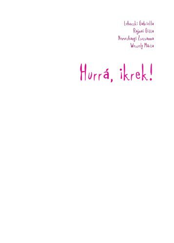 Hurrá, ikrek! - Polc.hu