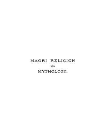 MAORI RELIGION MYTHOLOGY.