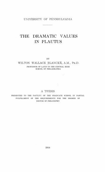 THE DRAMATIC VALUES IN PLAUTUS