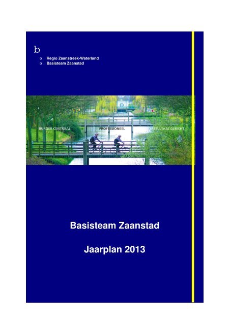 jaarplan politie 2013 B1.doc - Besluitvorming - Gemeente Wormerland