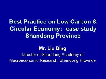 Liu Bing-Best Practice of case study on Low Carbon & Circular ...