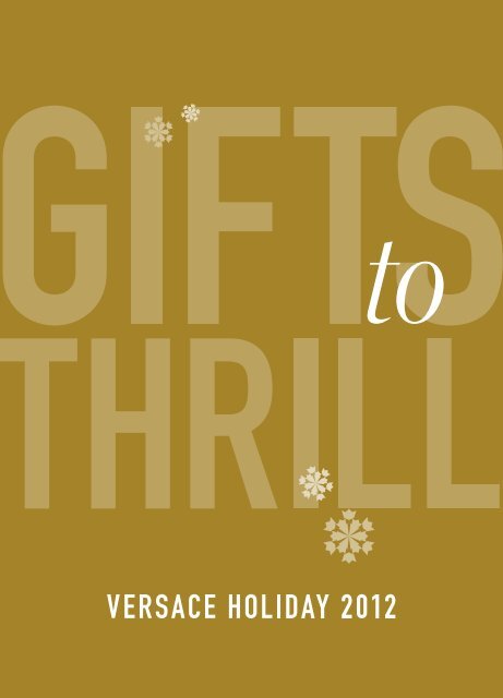 Versace Holiday Gift Guide 2012 - Gevril Group