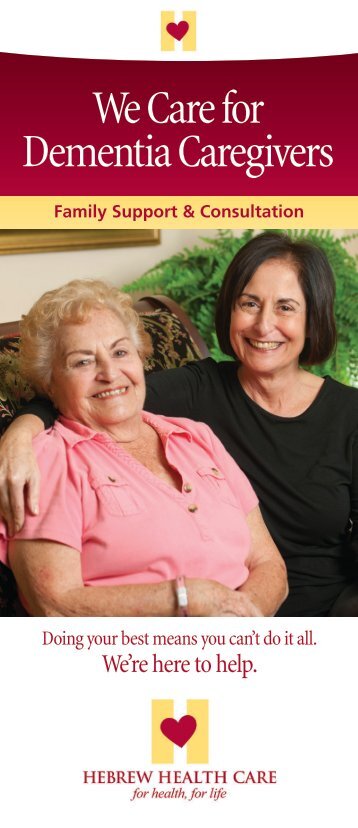 We Care for Dementia Caregivers - Hebrew Health Care