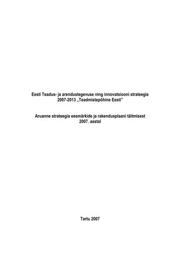 Aruanne strateegia eesmärkide ja rakendusplaani täitmisest 2007 ...