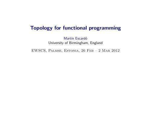 Topology for functional programming - School of Computer Science ...