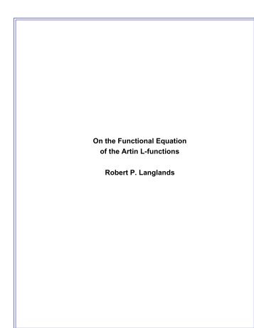 On the Functional Equation of the Artin L-functions Robert P ...