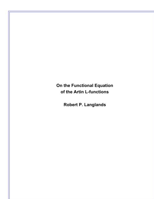 On the Functional Equation of the Artin L-functions Robert P ...