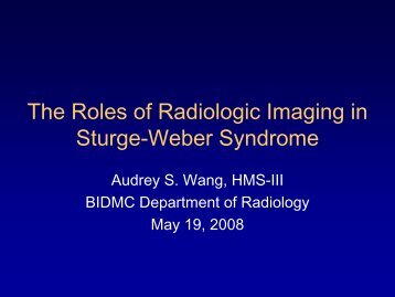 The Roles of Radiologic Imaging in Sturge-Weber Syndrome