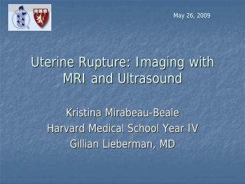 Uterine Rupture: Imaging with MRI and Ultrasound - Lieberman's ...
