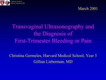 Transvaginal Ultrasonography And The Diagnosis Of First