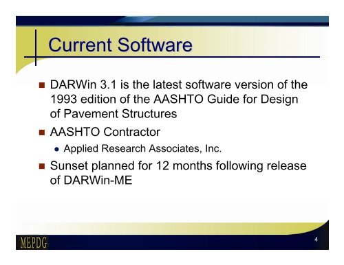 AASHTO DARWin Task Force Development of DARWin-ME