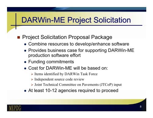 AASHTO DARWin Task Force Development of DARWin-ME