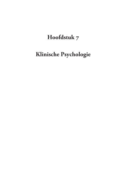 Hoofdstuk 7 Klinische Psychologie - Universiteit van Amsterdam