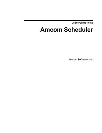 User's Guide to the Amcom Scheduler - ECIT