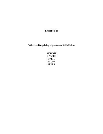 EXHIBIT 28 Collective Bargaining Agreements With Unions ...