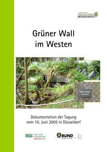 Tagungsband, Dokumentation der Tagung - Grüner Wall im Westen