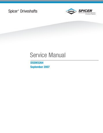2007 Spicer Driveshafts Service Manual