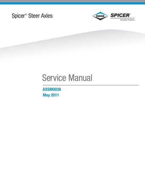 2011 Spicer Steer Axles Service Manual