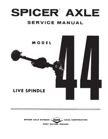 Spicer Axle Service Manual Model 44