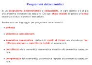 Sintassi e semantica operazionale di programmi deterministici.