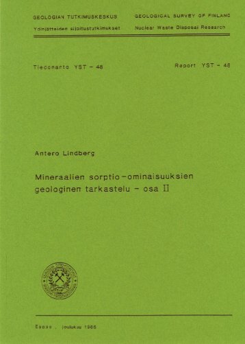 GEOLOGIAN TUTKIMUSKESKUS Ydinjatteiden sijoitustutkimukset