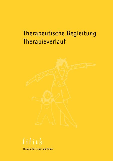 Therapeutische Begleitung Therapieverlauf - Lilith