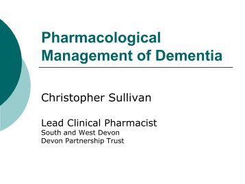 Pharmacological management of dementia