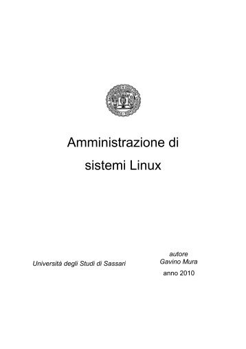 Amministrazione di sistemi Linux - Università degli Studi di Sassari