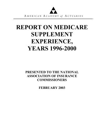 Report on Medicare supplement experience - American Academy of ...