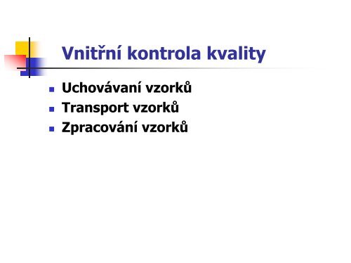 Vnitřní kontrola kvality