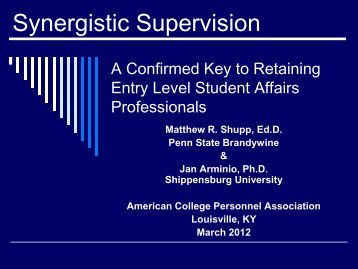 Synergistic Supervision: An Analysis of One Key to Retaining Entry ...