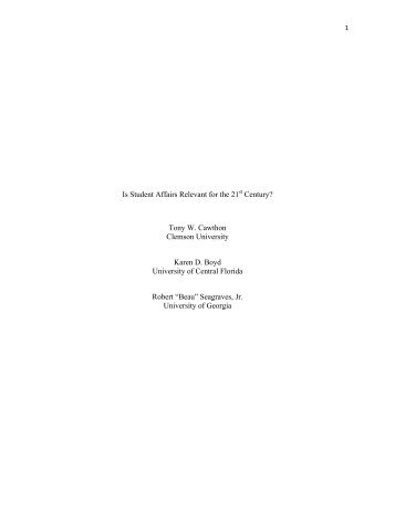 Is Student Affairs Relevant for the 21st Century? Tony W. Cawthon ...