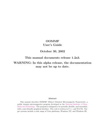 OOMMF User's Guide October 30, 2002 This manual documents ...